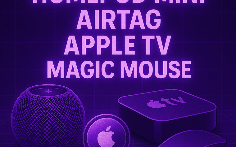 HomePod mini AirTag Apple TV Magic Mouse