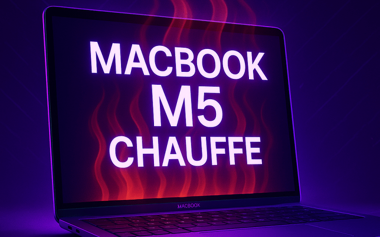 MacBook M5 chauffe