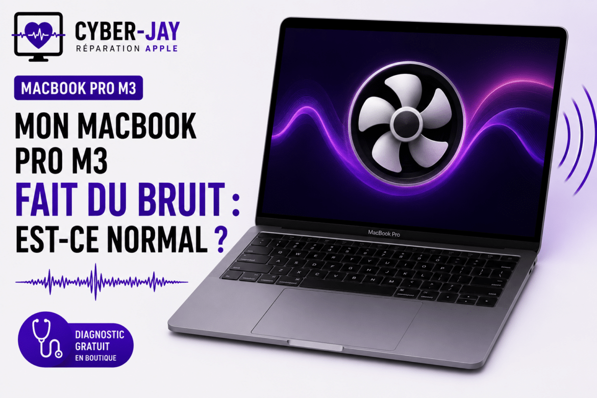 Mon MacBook Pro M3 fait du bruit : est-ce normal ?